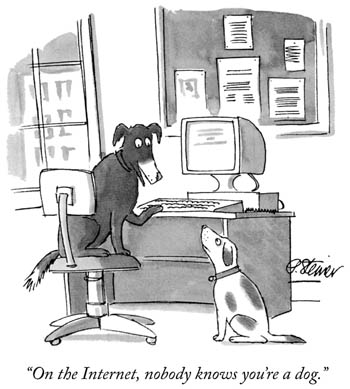 On the Internet, nobody knows you're a dog